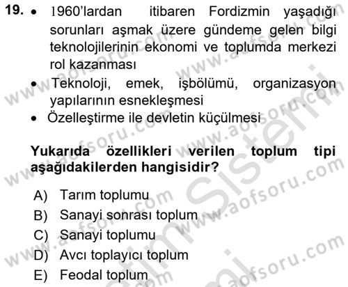 Toplumsal Değişme Kuramları Dersi 2024 - 2025 Yılı (Vize) Ara Sınav Soruları 19. Soru