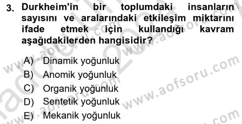 Toplumsal Değişme Kuramları Dersi Ara Sınavı Deneme Sınav Soruları 3. Soru