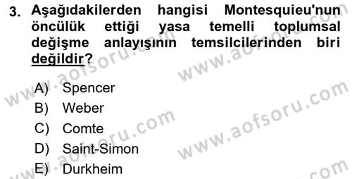 Toplumsal Değişme Kuramları Dersi 2024 - 2025 Yılı (Final) Dönem Sonu Sınav Soruları 3. Soru