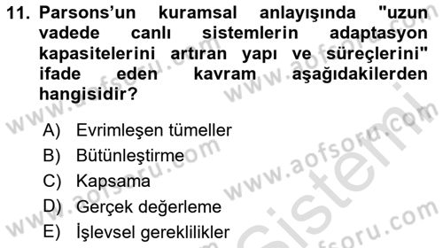 Toplumsal Değişme Kuramları Dersi 2024 - 2025 Yılı Yaz Okulu Sınav Soruları 11. Soru