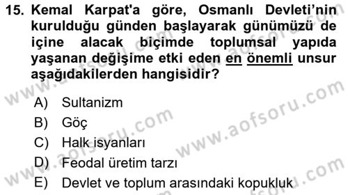 Toplumsal Değişme Kuramları Dersi 2024 - 2025 Yılı Yaz Okulu Sınav Soruları 15. Soru