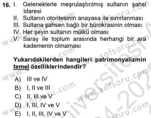 Toplumsal Değişme Kuramları Dersi 2024 - 2025 Yılı Yaz Okulu Sınav Soruları 16. Soru