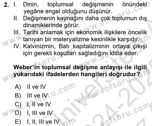 Toplumsal Değişme Kuramları Dersi 2024 - 2025 Yılı Yaz Okulu Sınav Soruları 2. Soru