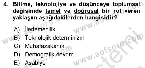 Toplumsal Değişme Kuramları Dersi 2024 - 2025 Yılı Yaz Okulu Sınav Soruları 4. Soru