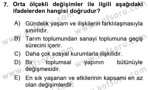 Toplumsal Değişme Kuramları Dersi 2024 - 2025 Yılı Yaz Okulu Sınav Soruları 7. Soru