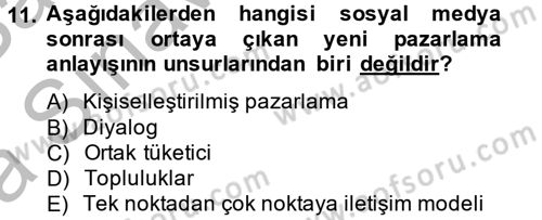 Sosyal Medya Dersi 2012 - 2013 Yılı (Vize) Ara Sınav Soruları 11. Soru