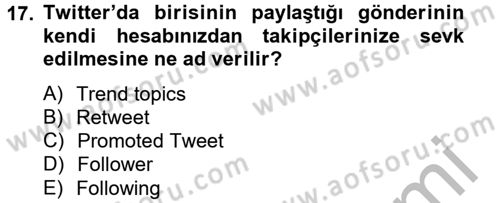 Sosyal Medya Dersi 2012 - 2013 Yılı (Vize) Ara Sınav Soruları 17. Soru