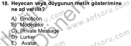 Sosyal Medya Dersi 2012 - 2013 Yılı (Vize) Ara Sınav Soruları 18. Soru