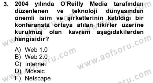 Sosyal Medya Dersi 2012 - 2013 Yılı (Vize) Ara Sınav Soruları 3. Soru