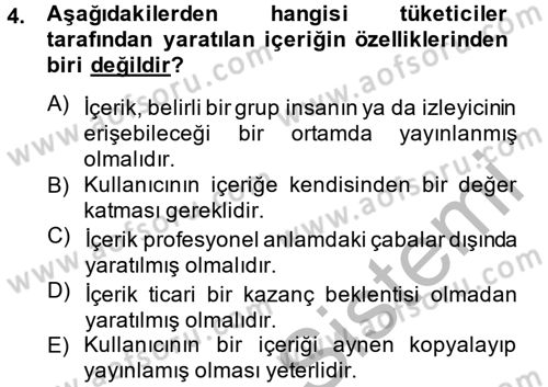 Sosyal Medya Dersi 2012 - 2013 Yılı (Vize) Ara Sınav Soruları 4. Soru