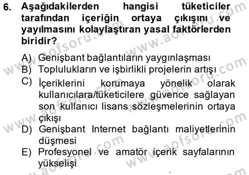 Sosyal Medya Dersi 2012 - 2013 Yılı (Vize) Ara Sınav Soruları 6. Soru