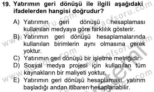 Sosyal Medya Dersi 2012 - 2013 Yılı (Final) Dönem Sonu Sınav Soruları 19. Soru
