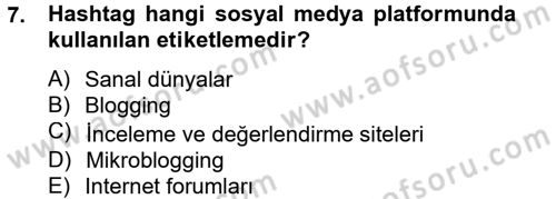 Sosyal Medya Dersi 2012 - 2013 Yılı (Final) Dönem Sonu Sınav Soruları 7. Soru