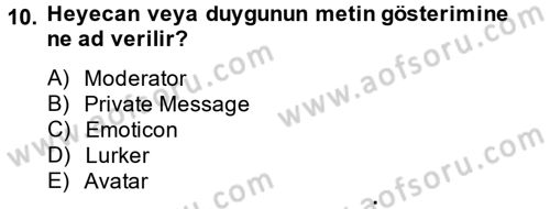 Sosyal Medya Dersi 2013 - 2014 Yılı Tek Ders Sınav Soruları 10. Soru