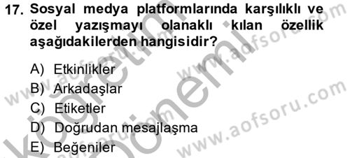 Sosyal Medya Dersi 2014 - 2015 Yılı (Vize) Ara Sınav Soruları 17. Soru