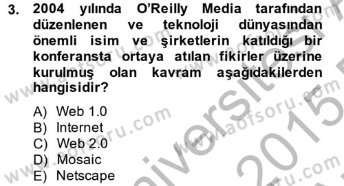 Sosyal Medya Dersi 2014 - 2015 Yılı (Vize) Ara Sınav Soruları 3. Soru