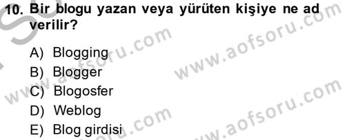 Sosyal Medya Dersi 2014 - 2015 Yılı (Final) Dönem Sonu Sınav Soruları 10. Soru