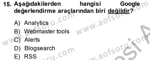 Sosyal Medya Dersi 2014 - 2015 Yılı (Final) Dönem Sonu Sınav Soruları 15. Soru