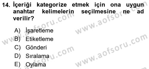Sosyal Medya Dersi 2015 - 2016 Yılı (Vize) Ara Sınav Soruları 14. Soru