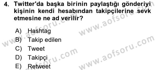 Sosyal Medya Dersi 2015 - 2016 Yılı (Vize) Ara Sınav Soruları 4. Soru