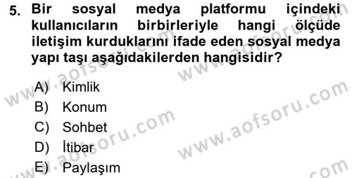Sosyal Medya Dersi 2016 - 2017 Yılı 3 Ders Sınav Soruları 5. Soru