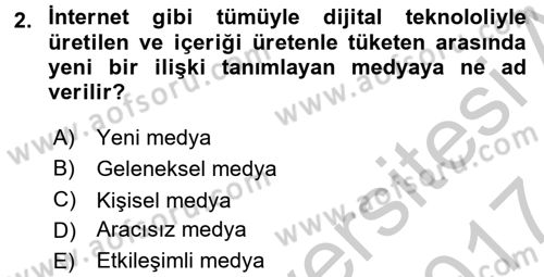 Sosyal Medya Dersi 2016 - 2017 Yılı (Vize) Ara Sınav Soruları 2. Soru