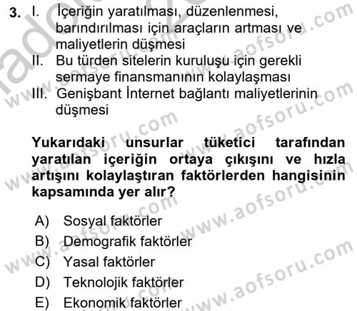 Sosyal Medya Dersi 2016 - 2017 Yılı (Vize) Ara Sınav Soruları 3. Soru