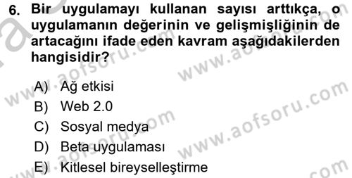 Sosyal Medya Dersi 2016 - 2017 Yılı (Vize) Ara Sınav Soruları 6. Soru