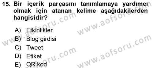 Sosyal Medya Dersi 2016 - 2017 Yılı (Final) Dönem Sonu Sınav Soruları 15. Soru