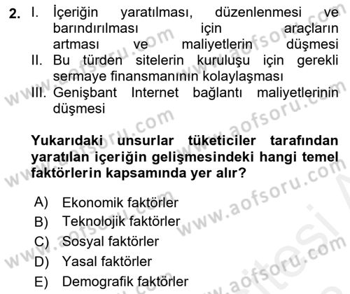 Sosyal Medya Dersi 2017 - 2018 Yılı (Final) Dönem Sonu Sınav Soruları 2. Soru