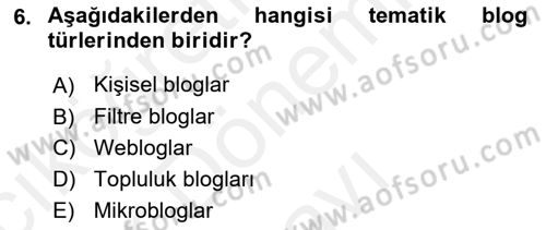 Sosyal Medya Dersi 2017 - 2018 Yılı (Final) Dönem Sonu Sınav Soruları 6. Soru