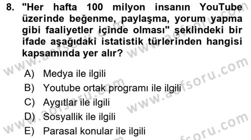 Sosyal Medya Dersi 2017 - 2018 Yılı (Final) Dönem Sonu Sınav Soruları 8. Soru