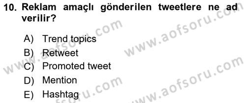 Sosyal Medya Dersi 2018 - 2019 Yılı 3 Ders Sınav Soruları 10. Soru