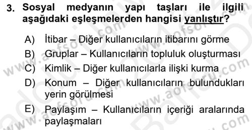 Sosyal Medya Dersi 2018 - 2019 Yılı (Vize) Ara Sınav Soruları 3. Soru