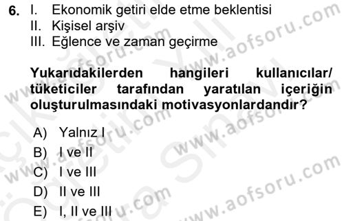 Sosyal Medya Dersi 2018 - 2019 Yılı (Vize) Ara Sınav Soruları 6. Soru