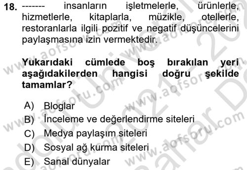 Sosyal Medya Dersi 2021 - 2022 Yılı (Vize) Ara Sınav Soruları 18. Soru