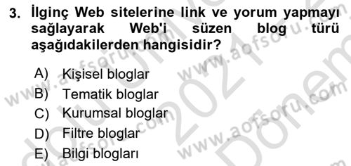 Sosyal Medya Dersi 2021 - 2022 Yılı (Final) Dönem Sonu Sınav Soruları 3. Soru