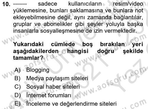 Sosyal Medya Dersi 2021 - 2022 Yılı Yaz Okulu Sınav Soruları 10. Soru