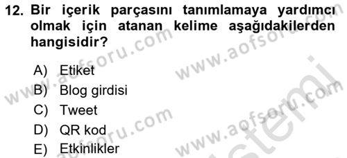 Sosyal Medya Dersi 2021 - 2022 Yılı Yaz Okulu Sınav Soruları 12. Soru