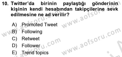 Sosyal Medya Dersi 2022 - 2023 Yılı Yaz Okulu Sınav Soruları 10. Soru