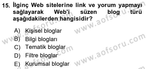 Sosyal Medya Dersi 2023 - 2024 Yılı (Vize) Ara Sınavı 15. Soru