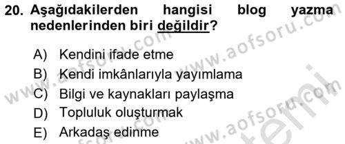 Sosyal Medya Dersi 2023 - 2024 Yılı (Vize) Ara Sınavı 20. Soru