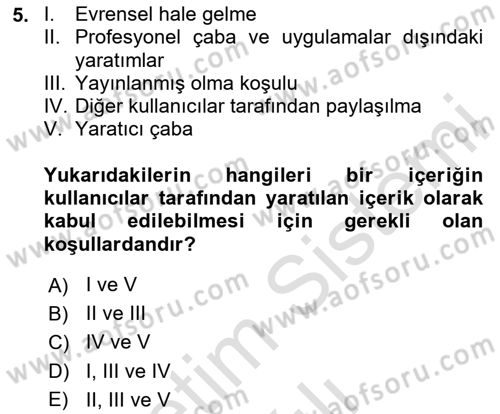 Sosyal Medya Dersi 2023 - 2024 Yılı (Vize) Ara Sınavı 5. Soru