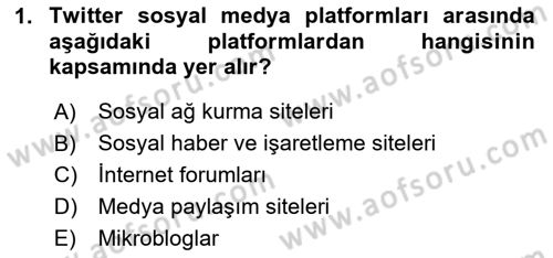 Sosyal Medya Dersi 2023 - 2024 Yılı (Final) Dönem Sonu Sınav Soruları 1. Soru