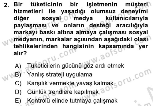 Sosyal Medya Dersi 2023 - 2024 Yılı (Final) Dönem Sonu Sınav Soruları 2. Soru