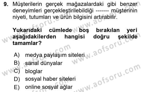Sosyal Medya Dersi 2023 - 2024 Yılı (Final) Dönem Sonu Sınav Soruları 9. Soru