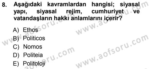 Siyaset Sosyolojisi Dersi Ara Sınavı Deneme Sınav Soruları 8. Soru