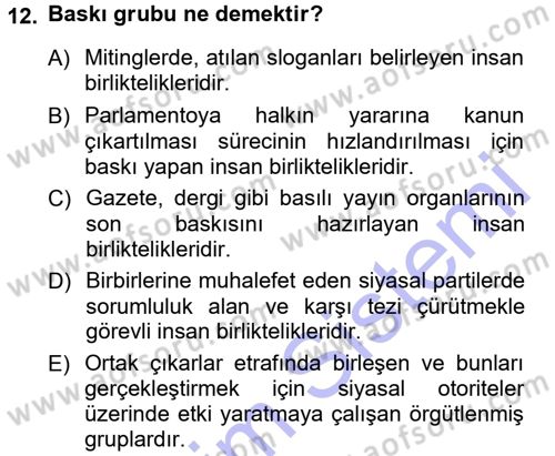 Siyaset Sosyolojisi Dersi 2012 - 2013 Yılı (Final) Dönem Sonu Sınav Soruları 12. Soru