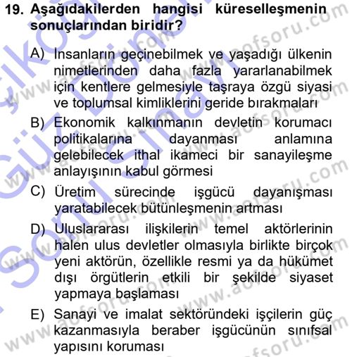 Siyaset Sosyolojisi Dersi 2012 - 2013 Yılı (Final) Dönem Sonu Sınav Soruları 19. Soru