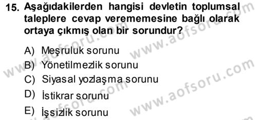 Siyaset Sosyolojisi Dersi 2013 - 2014 Yılı (Vize) Ara Sınav Soruları 15. Soru
